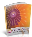 MindSet ReSetTM: A Passage To Choice
