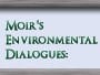 moirs-environmental-dialogues-01172013