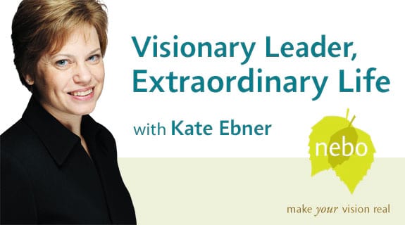 Visionary Leader, Extraordinary Life