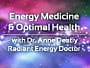 Energy Medicine and Optimal Health