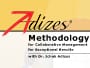 adizes-methodology-for-collaborative-management-for-exceptional-results-saturday-december-29-2012