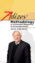 Adizes Methodology for Collaborative Management for Exceptional Results