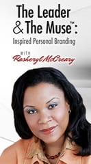 The Leader and The Muse: Inspired Personal Branding