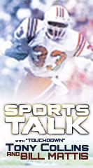 Sports Talk with “Touchdown” Tony Collins