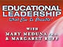 Educational Leadership: What Else is Possible?