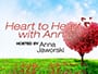 Heart to Heart with Anna