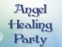 Angel Healing Party