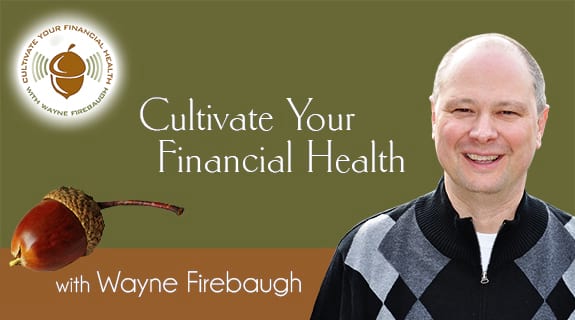 Cultivate Your Financial Health