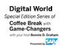 Digital World with Game Changers, Presented by SAP