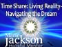 Time Share: Living Reality – Navigating the Dream