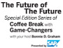 The Future of the Future with Game Changers, Presented by SAP