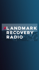 Landmark Recovery Podcast