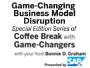 Game-Changing Business Model Disruption, Presented by SAP