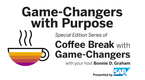Game-Changers with Purpose, Presented by SAP