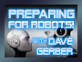 Preparing for Robots!