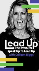 Lead Up for Women: Speak Up to Lead Up