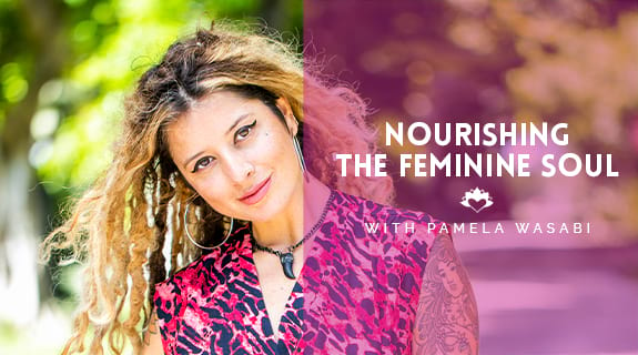Nourishing the Feminine Soul