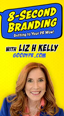 Liz H Kelly, Goody PR Founder and “8-Second PR Author”