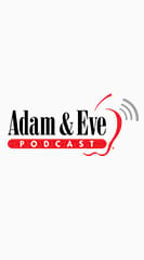 Adam & Eve Adult Podcast