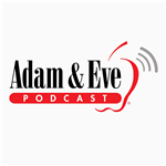 Adam & Eve Adult Podcast