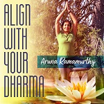 Align With Your Dharma