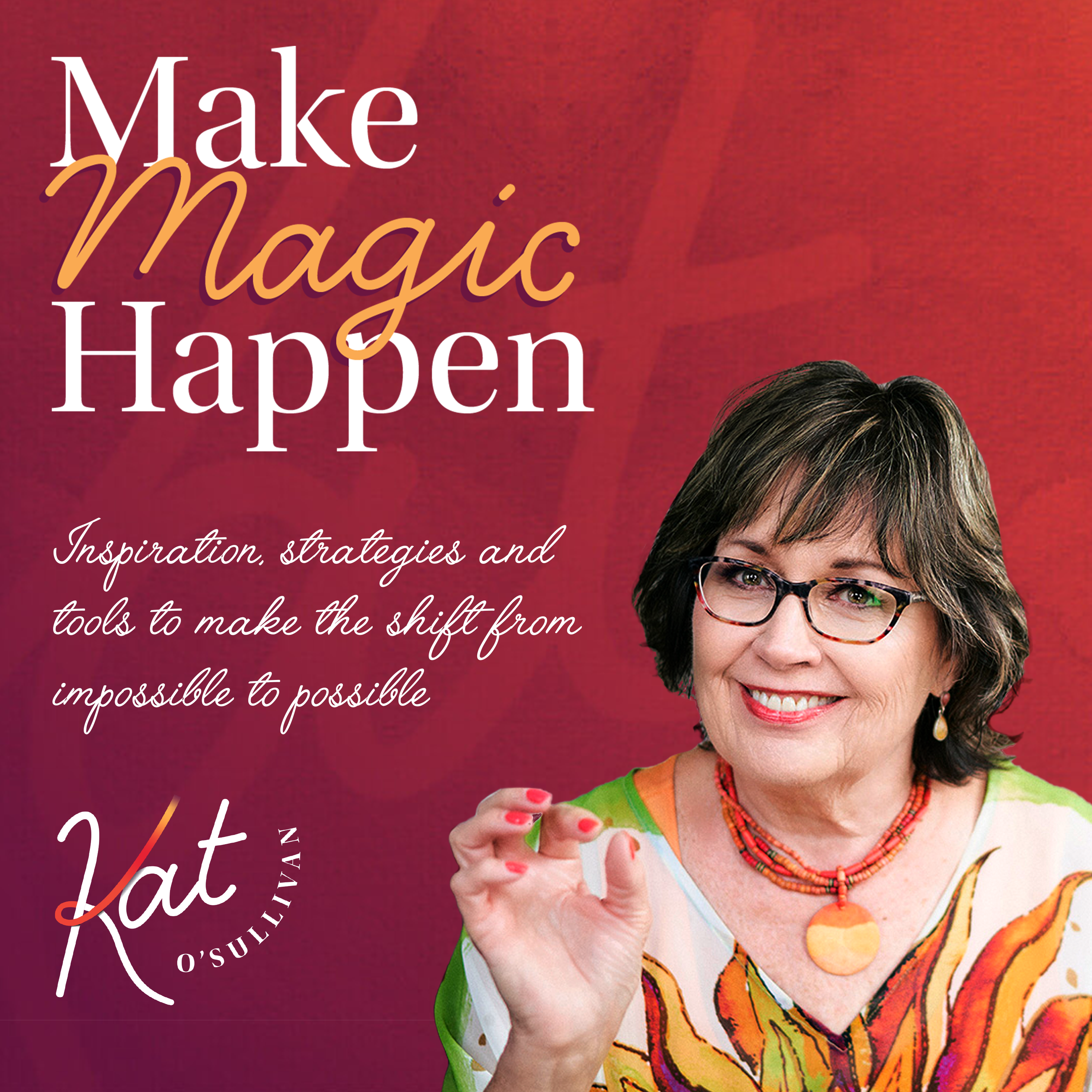 Make Magic Happen!