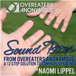 Sound Bites from Overeaters Anonymous