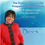 The Powerful Passionate Prosperous Woman Show