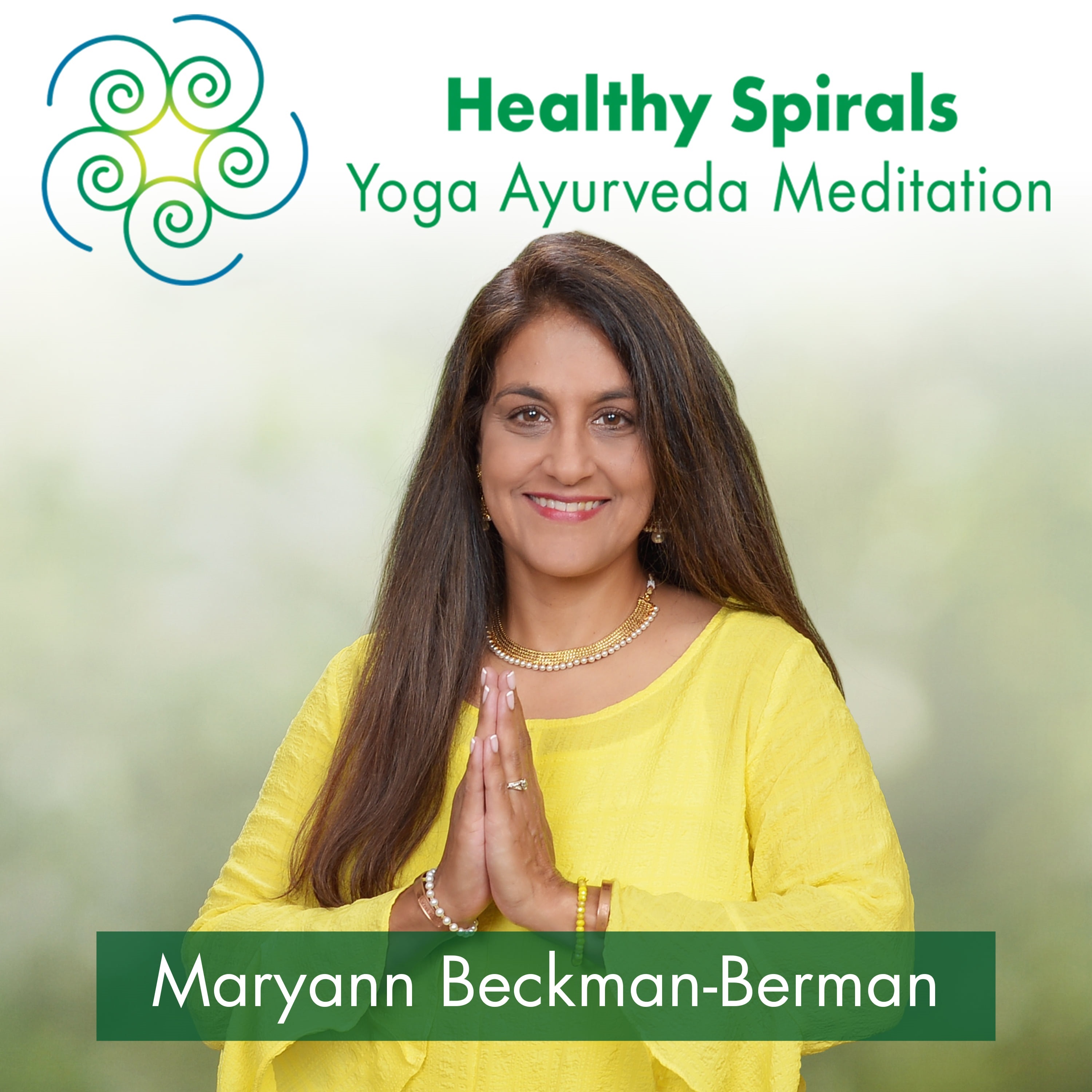 Healthy Spirals Yoga Ayurveda Meditation