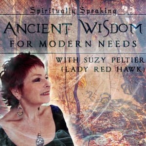 Spiritually Speaking: Ancient Wisdom for Modern Needs
